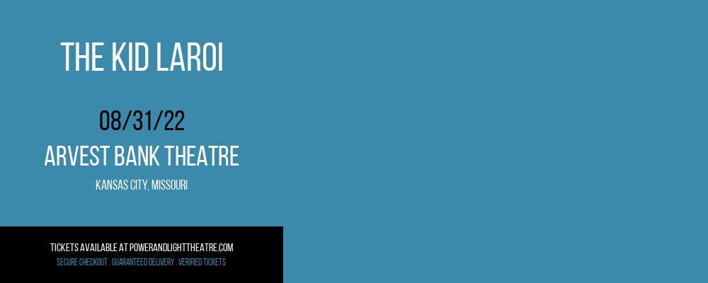 The Kid Laroi at Arvest Bank Theatre tickets The Kid Laroi at Arvest Bank Theatre