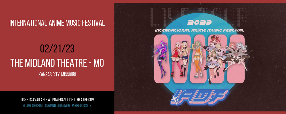 International Anime Music Festival at Arvest Bank Theatre tickets International Anime Music Festival at Arvest Bank Theatre