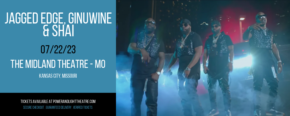 Jagged Edge, Ginuwine & Shai at Arvest Bank Theatre tickets Jagged Edge, Ginuwine & Shai at Arvest Bank Theatre