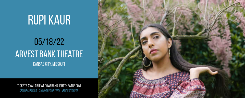 Rupi Kaur at Arvest Bank Theatre tickets Rupi Kaur at Arvest Bank Theatre