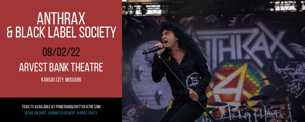 Anthrax & Black Label Society at Arvest Bank Theatre tickets Anthrax & Black Label Society at Arvest Bank Theatre