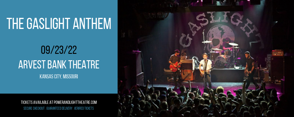 The Gaslight Anthem at Arvest Bank Theatre tickets The Gaslight Anthem at Arvest Bank Theatre