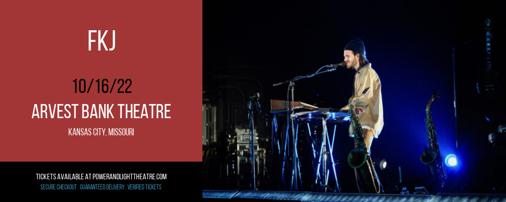 FKJ at Arvest Bank Theatre tickets FKJ at Arvest Bank Theatre