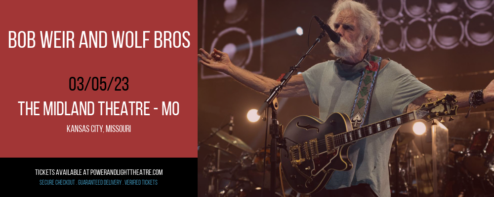 Bob Weir and Wolf Bros at Arvest Bank Theatre tickets Bob Weir and Wolf Bros at Arvest Bank Theatre