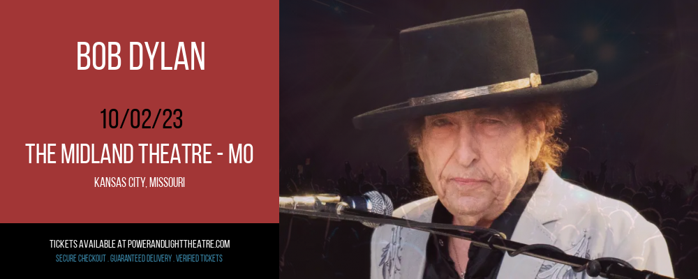 Bob Dylan at The Midland Theatre - MO