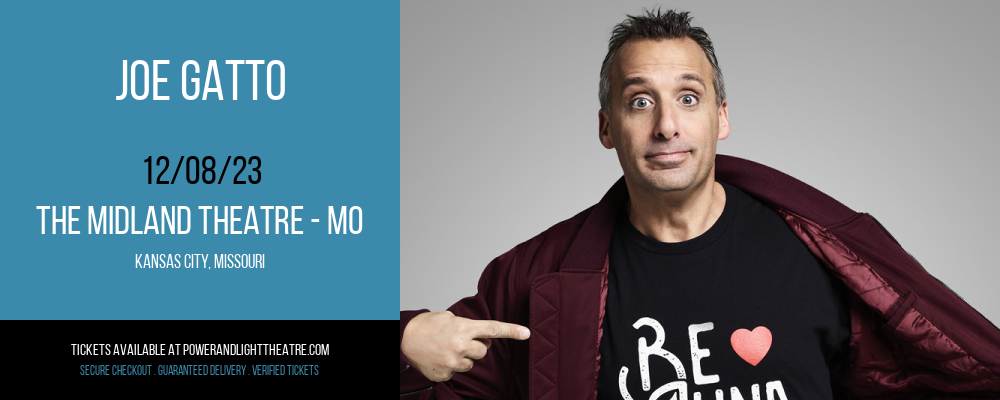 Joe Gatto at The Midland Theatre - MO