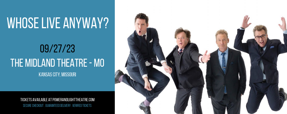 Whose Live Anyway? at The Midland Theatre - MO