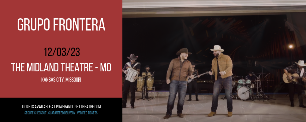 Grupo Frontera at The Midland Theatre - MO