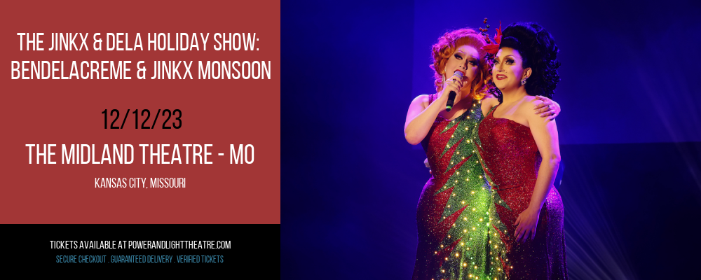 The Jinkx & DeLa Holiday Show at The Midland Theatre - MO