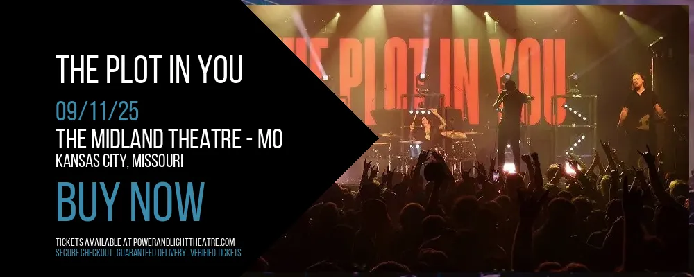 The Plot In You at The Midland Theatre - MO
