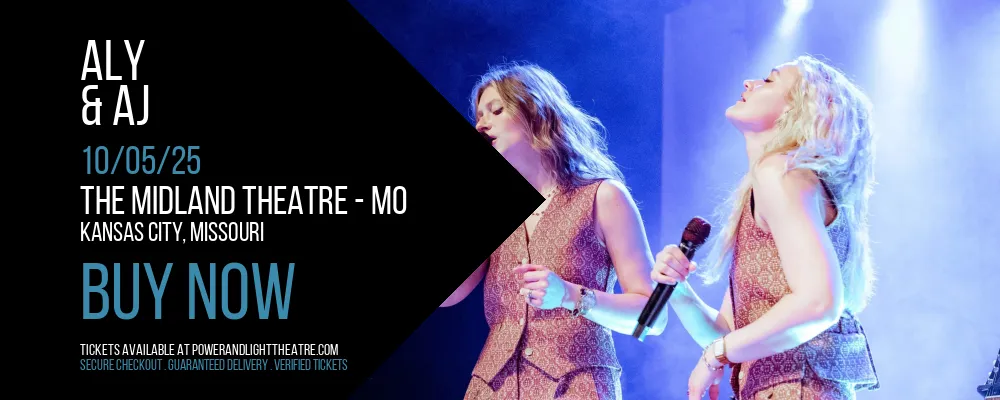 Aly & AJ at The Midland Theatre - MO