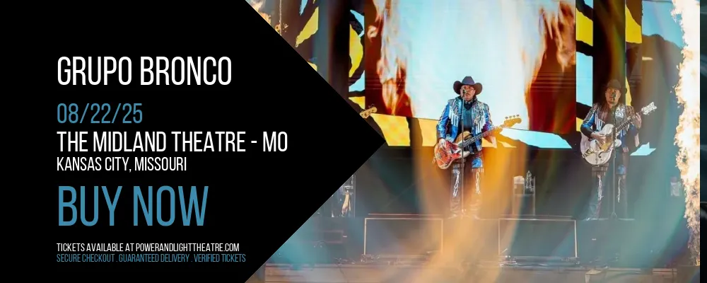 Grupo Bronco at The Midland Theatre - MO