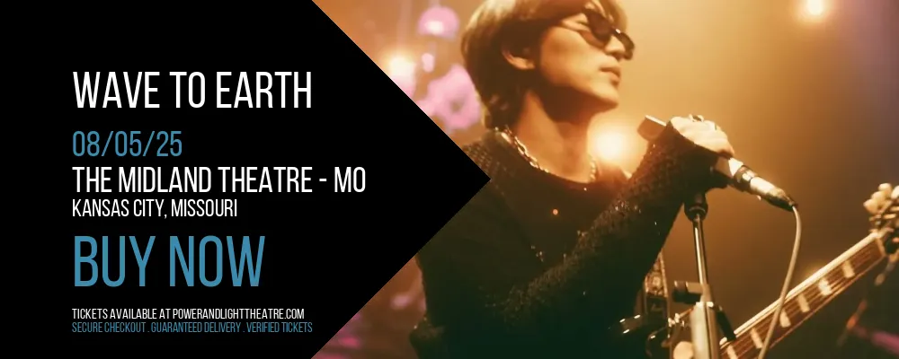 Wave To Earth at The Midland Theatre - MO