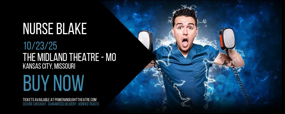 Nurse Blake at The Midland Theatre - MO