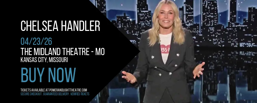 Chelsea Handler at The Midland Theatre - MO