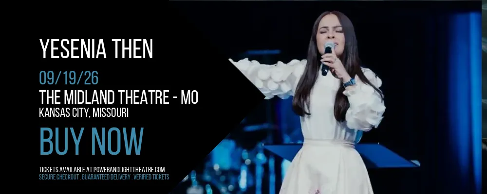 Yesenia Then at The Midland Theatre - MO