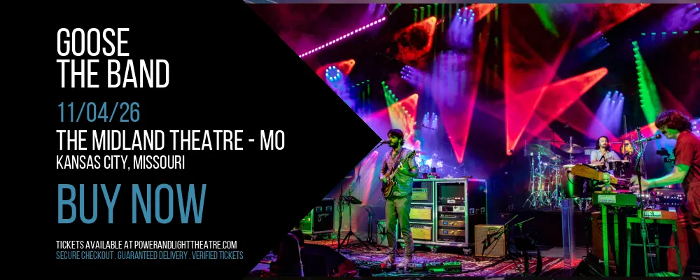 Goose at The Midland Theatre - MO