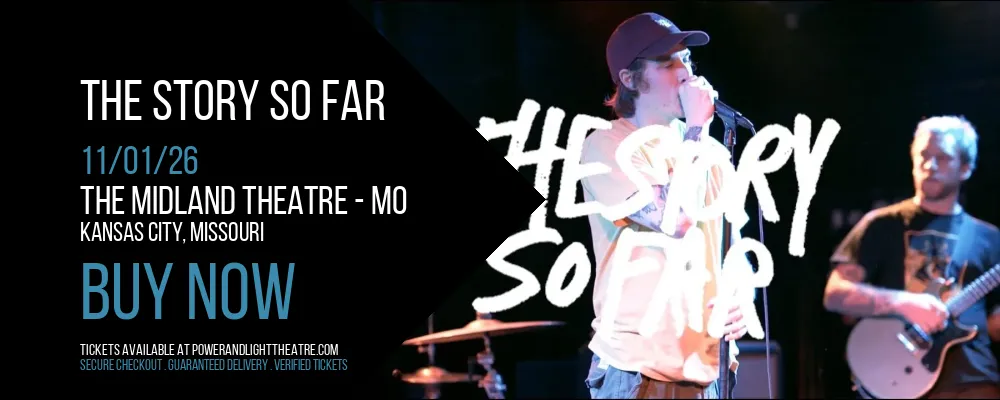 The Story So Far at The Midland Theatre - MO
